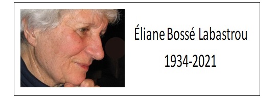 Éliane Bossé Labastrou 1934 - 2021